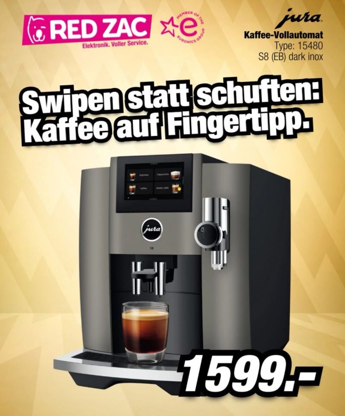 Werbeaktion für eine Jura Kaffeemaschine mit der Typennummer 15480. Die Bildunterschrift lautet 'Wischen statt Schüffeln: Kaffee auf Fingertipp.' Der Preis beträgt 1599 Euro.