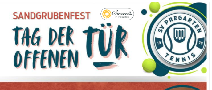 Das Bild zeigt ein Plakat für eine 'Tag der Tür Offenen'-Veranstaltung. Es enthält ein Logo mit den Zahlen 19 und 78, ein Tennisballsymbol und den Text 'SV Pregarten Tennis'. Darunter sind die Worte 'Sandgrubenfest' und 'Sommer in Pregarten' zu sehen. Der Hintergrund des Plakats ist überwiegend weiß mit einem roten Akzent.