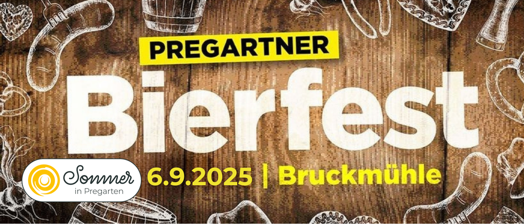 Ein Werbeplakat für Pregartner. Der Text sagt 'Pregartner' und 'Tierfest'. Das Datum ist 6.9.2025 und der Ort ist Bruckm. Im Hintergrund ist ein Holzfass zu sehen.