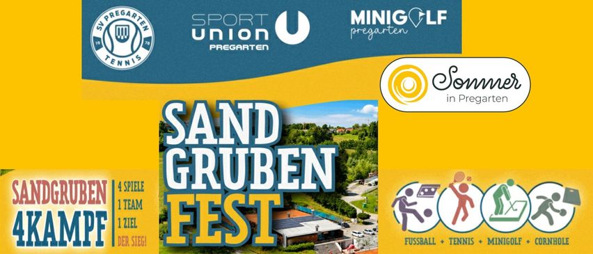 Plakat für das Sandgruben Fest-Event mit einer sonnigen Landschaft, einem Gebäude, Bäumen und einem Weg. Das Plakat enthält Logos für Sport Union Pregarten und Minig Pregarten.