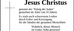 Ein Plakat von Jesus Christus mit einem Kreuz, das seine Rolle als 'König der Juden' betont, der im Alter von 33 Jahren starb, gekreuzigt für die Sünden der gesamten Menschheit. Das Plakat vermerkt sein Leiden und die Beerdigung im engsten Familienkreis.