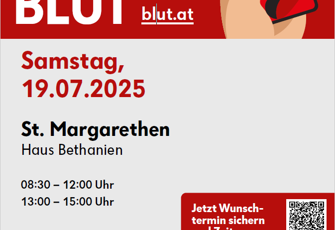 Plakat für eine Blutspendeveranstaltung am 19.07.2025 im Haus St. Margarethen, mit Zeiten 08:30-12:00 und 13:00-15:00. QR-Code für Terminbuchung.