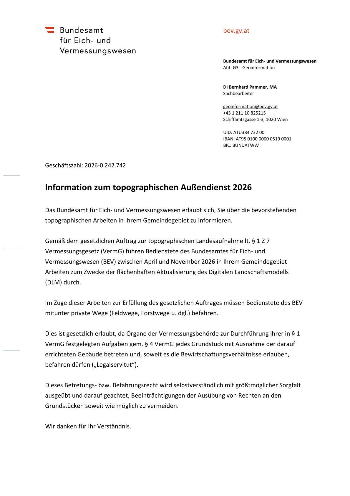 Dies ist eine offizielle Mitteilung des Bundesamtes für Eich- und Vermessungswesen. Es informiert über bevorstehende topographische Dienste im Jahr 2026. Diese Dienste finden zwischen April und November 2026 statt und sind Teil der regelmäßigen Aktualisierung der digitalen Landschaftsmodelle.