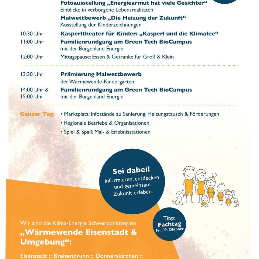 Ein Veranstaltungsposter für die Klima-Energie-Schwerpunktregion 'Wärmewende Eisenstadt & Umgebung', mit einem Zeitplan von Aktivitäten, einschließlich Fotoausstellungen, Kindertheater, Familienführungen und einem Markt mit Informationen zu Reparatur, Heizungsaustausch und Förderungen. Das Poster enthält einen blauen Kreis mit dem Text 'Sei dabei!' und einer Familienillustration.