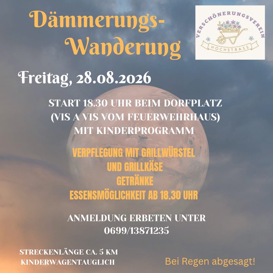 Dämmerungswanderung am Freitag, 28.08.2026, Start 18:30 Uhr beim Dorfplatz in Hochstrass mit Kinderprogramm.