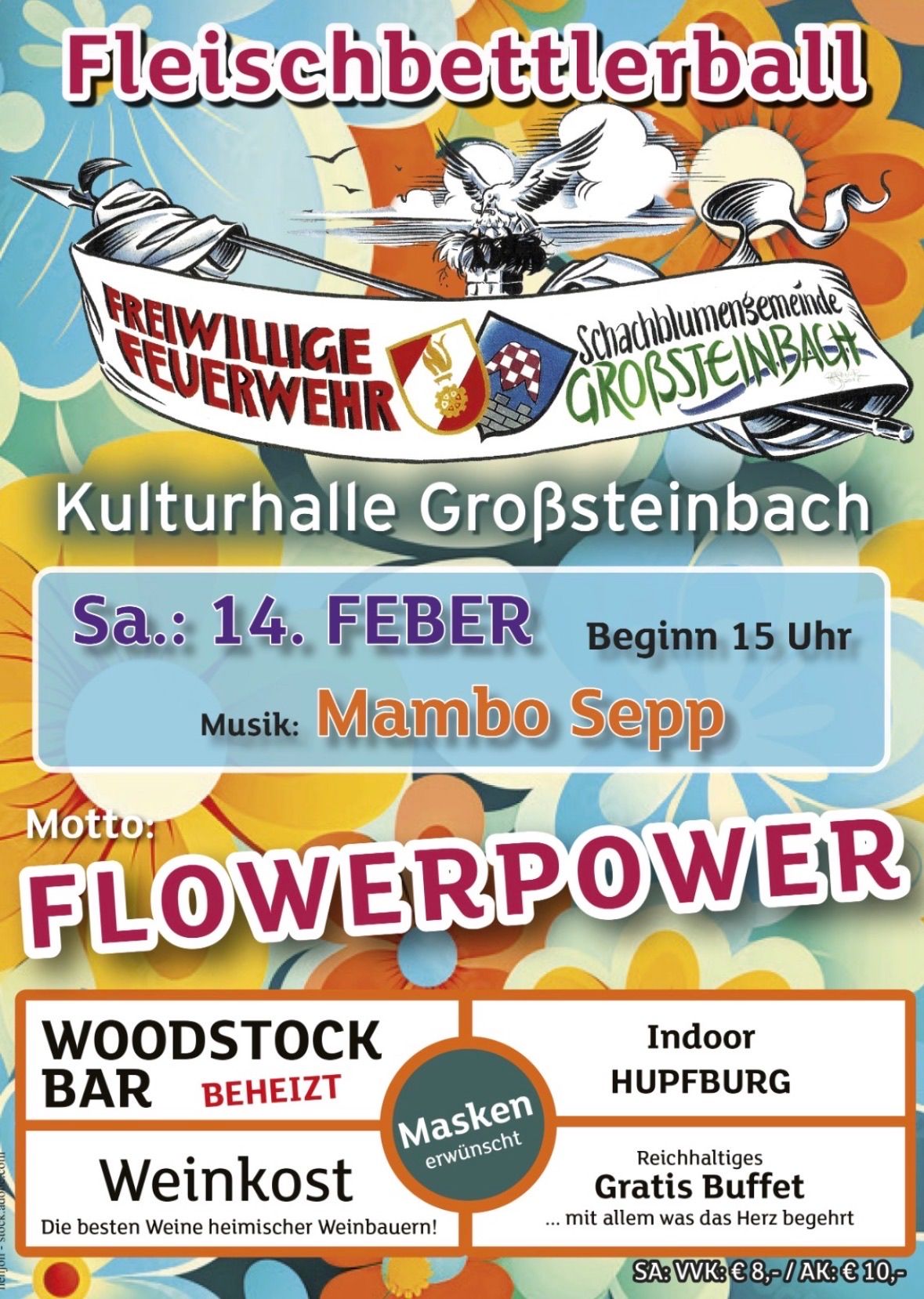 A poster for a cultural event at Großsteinbach's cultural hall on February 14, starting at 3 PM. The event features music by Mambo Sepp, with the slogan 'FLOWERPOWER'. It also mentions the Woodstock Bar and Indoor Hupfburg.
