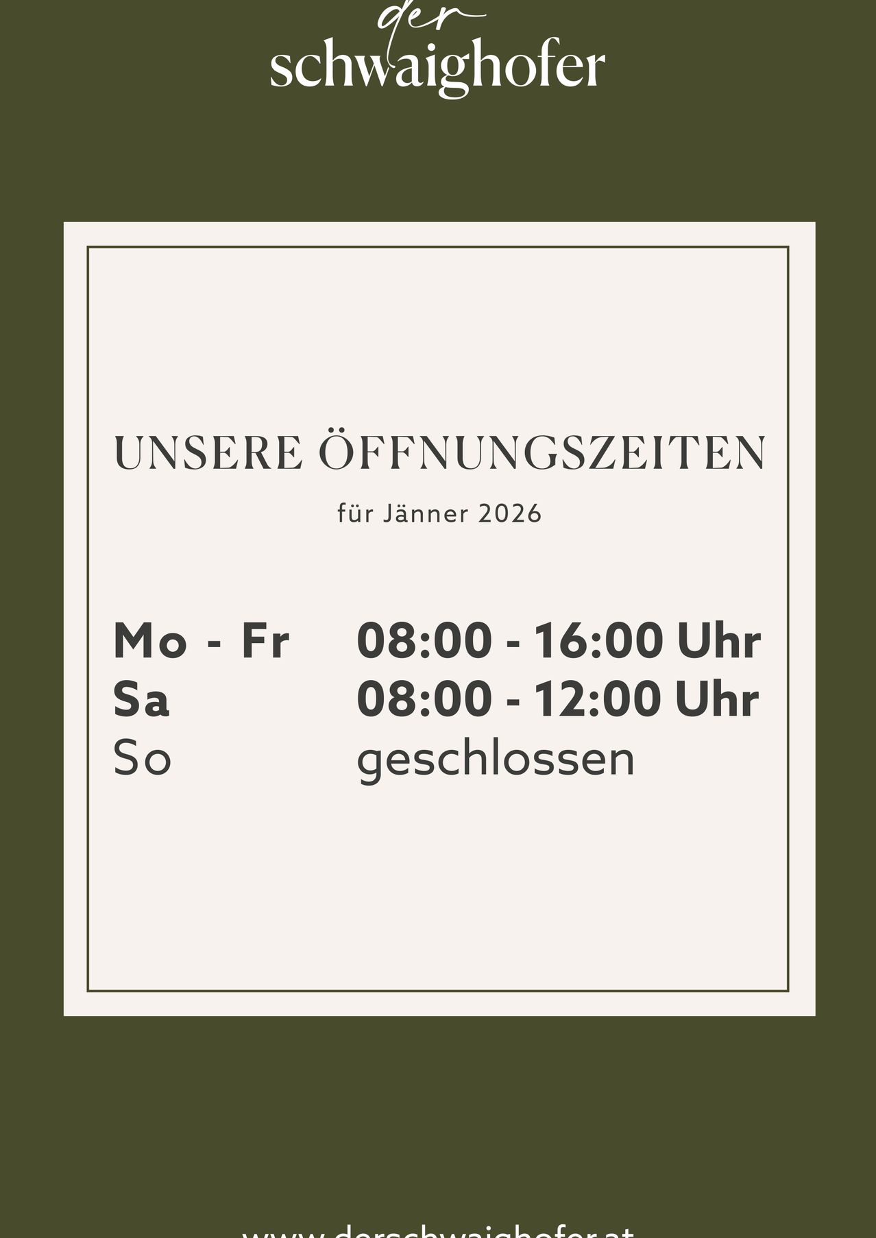 Ein weißer Rahmen zeigt die Öffnungszeiten für Januar 2026. Montag bis Freitag, 08:00-16:00. Samstag, 08:00-12:00. Sonntag, geschlossen.