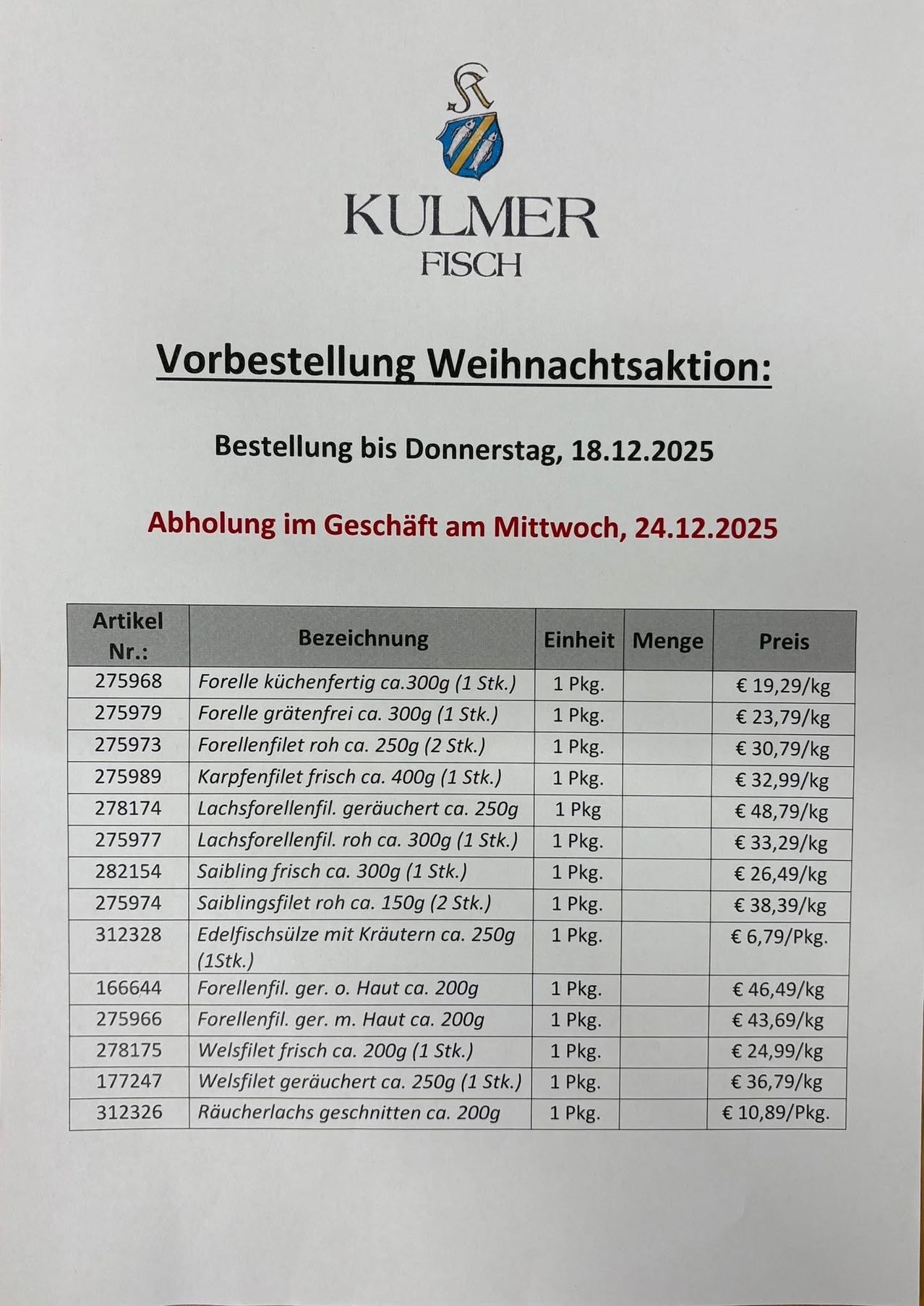 Ein Dokument mit dem Titel 'Vorbestellung Weihnachtsaktion' von Kulmer Fisch. Es listet Fischartikel auf, die für Weihnachten vorbestellt werden können, einschließlich ihrer Artikelnummern, Beschreibungen, Mengen und Preise. Bestellungen können bis Donnerstag, 18. Dezember 2025, aufgegeben und am Mittwoch, 24. Dezember 2025, abgeholt werden.