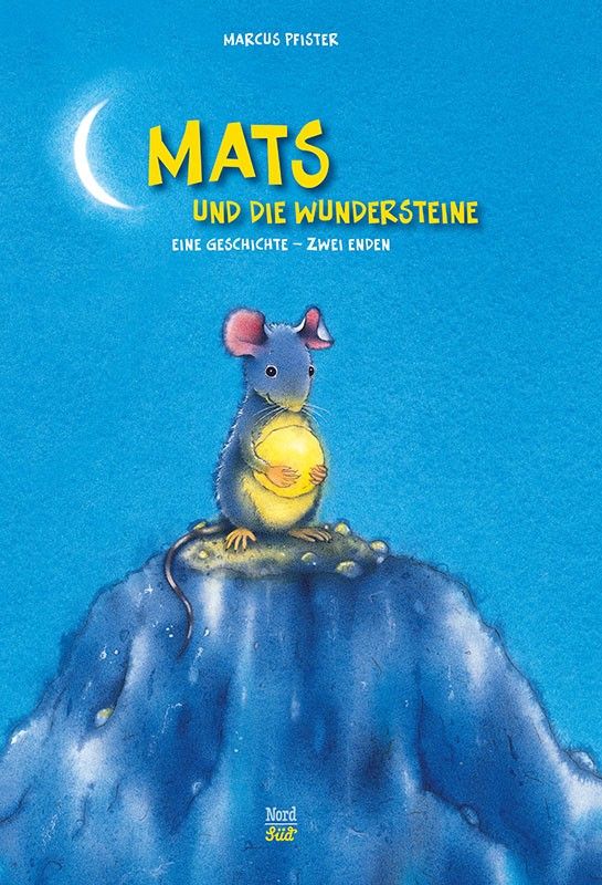 The book cover features a mouse sitting on a rock holding a glowing ball. The title MATS UND DIE WUNDERSTINE is displayed in yellow. The background is a blue sky with a crescent moon. The author Marcus Pfister is credited at the top.