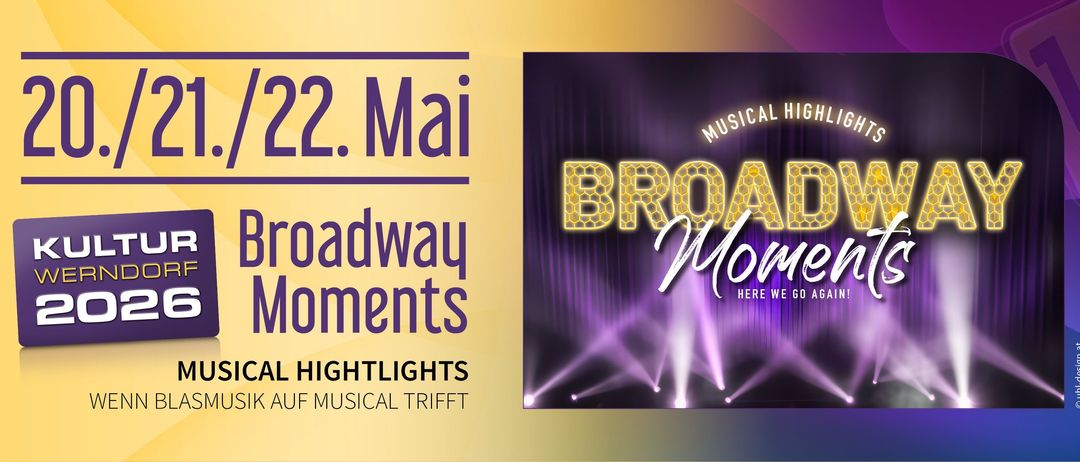 Ein lebhaftes Bild mit 'Broadway Moments' in goldenen Buchstaben auf einem dunklen Bühnenhintergrund mit Scheinwerfern. Darunter steht 'Here We Go'. Links sind die Worte 'Musical Trifft' und 'Highlights' in Lila und Gelb zu sehen.