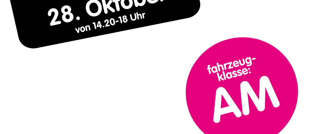 Werbung für einen zweitägigen Mopedkurs am 27. und 28. Oktober, von 16:00 bis 19:30 Uhr und von 14:20 bis 18:00 Uhr. Der Kurs ist für Fahrzeugklasse AM.