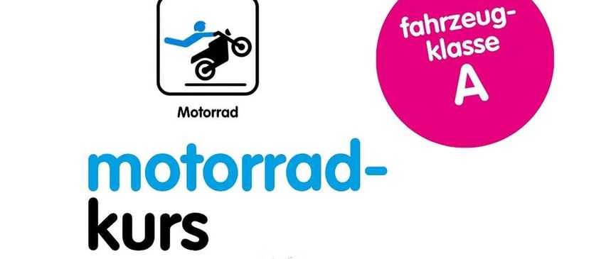 Plakat für einen Motorradkurs am 8. und 9. April von 18 bis 20:30 Uhr für die Fahrzeugklasse A, veranstaltet von StartUp Fahrschule Leibniz.