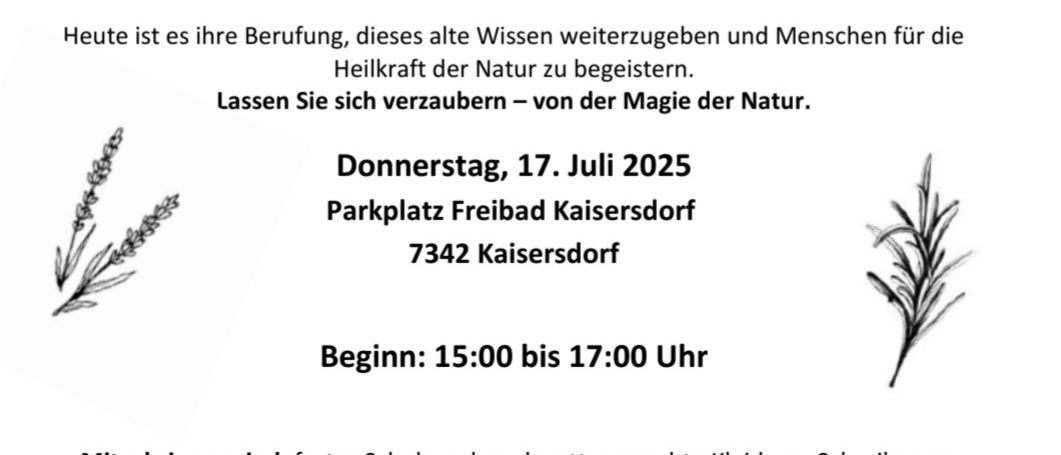 Erleben Sie bei einem gemütlichen Spaziergang unsere heimischen Heilkräuter. Lernen Sie mehr über ihre Eigenschaften und mögliche Verwechslungsgefahren, über ihre Wirkstoffe, Anwendungen und die alten Mythen, die sich um sie ranken.