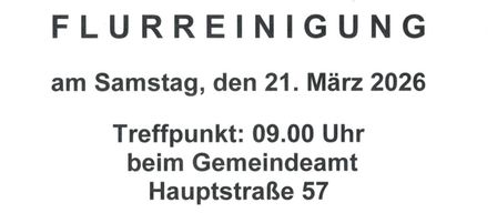 Ein Flyer für eine Gemeinschaftsaktion 'Flurreinigung' am 21. März 2026 um 09:00 Uhr im Gemeindeamt, Hauptstraße 57. Kaisersddorfer sind eingeladen teilzunehmen, Müllsäcke und Handschuhe werden zur Verfügung gestellt. Nach der Aktion ist ein kleiner Snack geplant. Vielen Dank für Ihre Unterstützung.