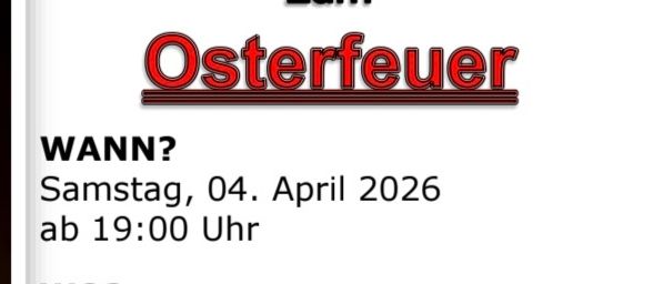 Das Bild zeigt ein Feuer mit Textüberlagerung 'Einladung zum Osterfeuer'. Die Veranstaltung findet am 04. April 2026 ab 19:00 auf dem Parkplatz Sommerbad Kaisers statt. Essen, Getränke und Unterhaltung sind vorhanden.