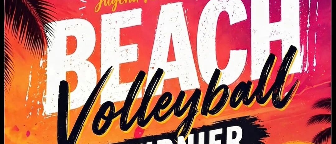 Plakat für ein Beach-Volleyball-Turnier am Samstag, 25. Juli 2026, mit zwei Spielern in Aktion vor einem farbenfrohen Sonnenuntergang.
