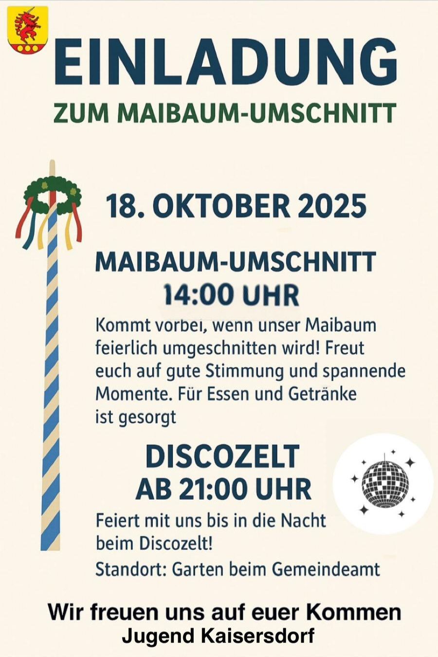 Einladung zum Maibaum-Umschnitt am 18. Oktober 2025. Beginn um 14:00 Uhr. Essen und Getränke sind vorhanden. Discozelt ab 21:00 Uhr.