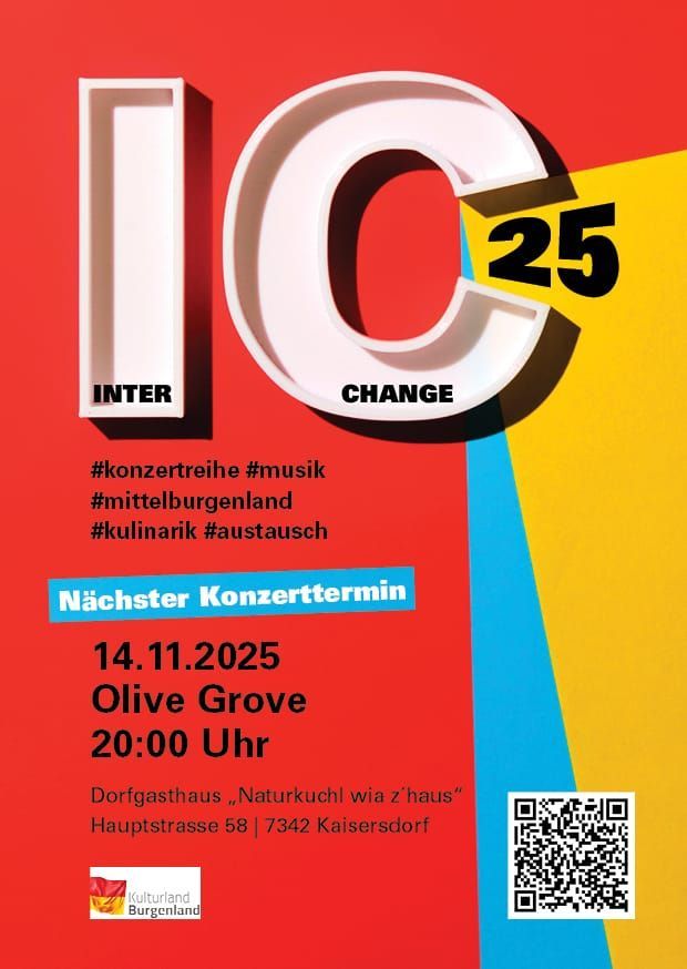 Plakat für Inter Change Konzertreihe. Datum: 14.11.2025. Zeit: 20:00. Veranstaltungsort: Dorfgasthaus Naturkuchl wie zu Haus. Adresse: Hauptstrasse 58, 7342 Kaisersdorf. Hashtags: #konzertreihe #musik #mittelburgenland #kulinarium #austausch. QR-Code vorhanden.