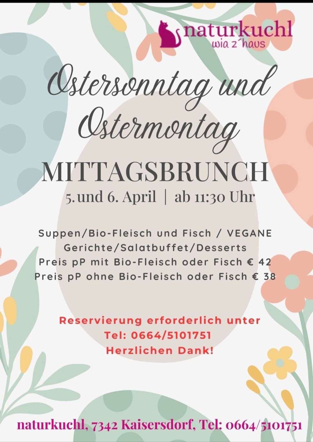 Eine Anzeige für ein Mittagsbrunch am Ostersonntag und Ostermontag. Beinhaltet Mahlzeiten, Salatbuffet und Desserts. Preise und Reservierungsdetails werden angegeben. Kontaktnummer ist angegeben.
