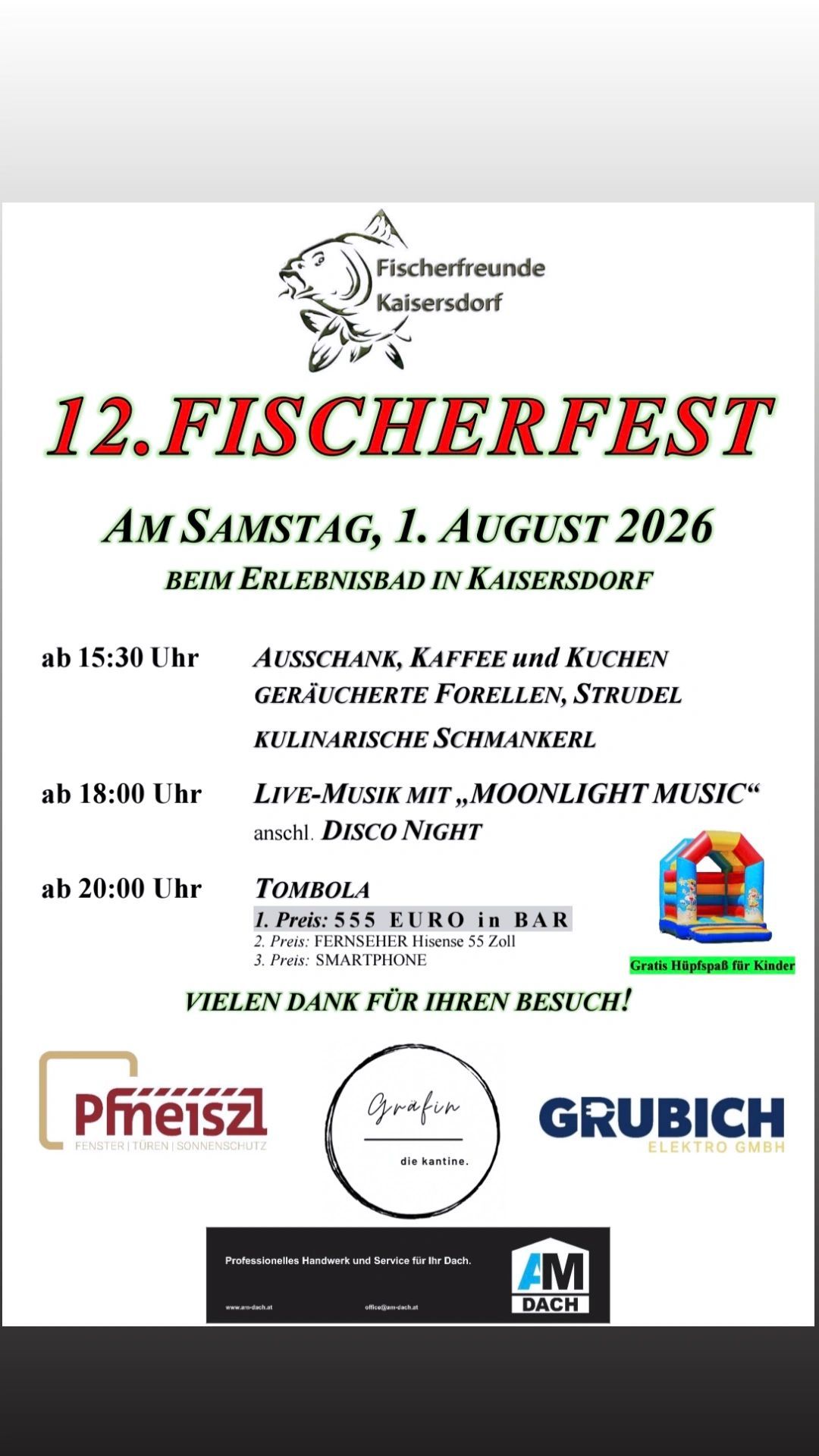 Plakat für das 12. Fischerfest, geplant für Samstag, 1. August 2026, im Erlebnispark in Kaisersdorf. Veranstaltungen umfassen einen Getränkeaustausch, Kaffee, Essen, Live-Musik, eine Disco-Nacht und eine Tombola. Preise umfassen Bargeld, einen Fernseher und ein Smartphone. Freier Eintritt für Kinder. Sponsoren sind Pmeiszl und Grubich.
