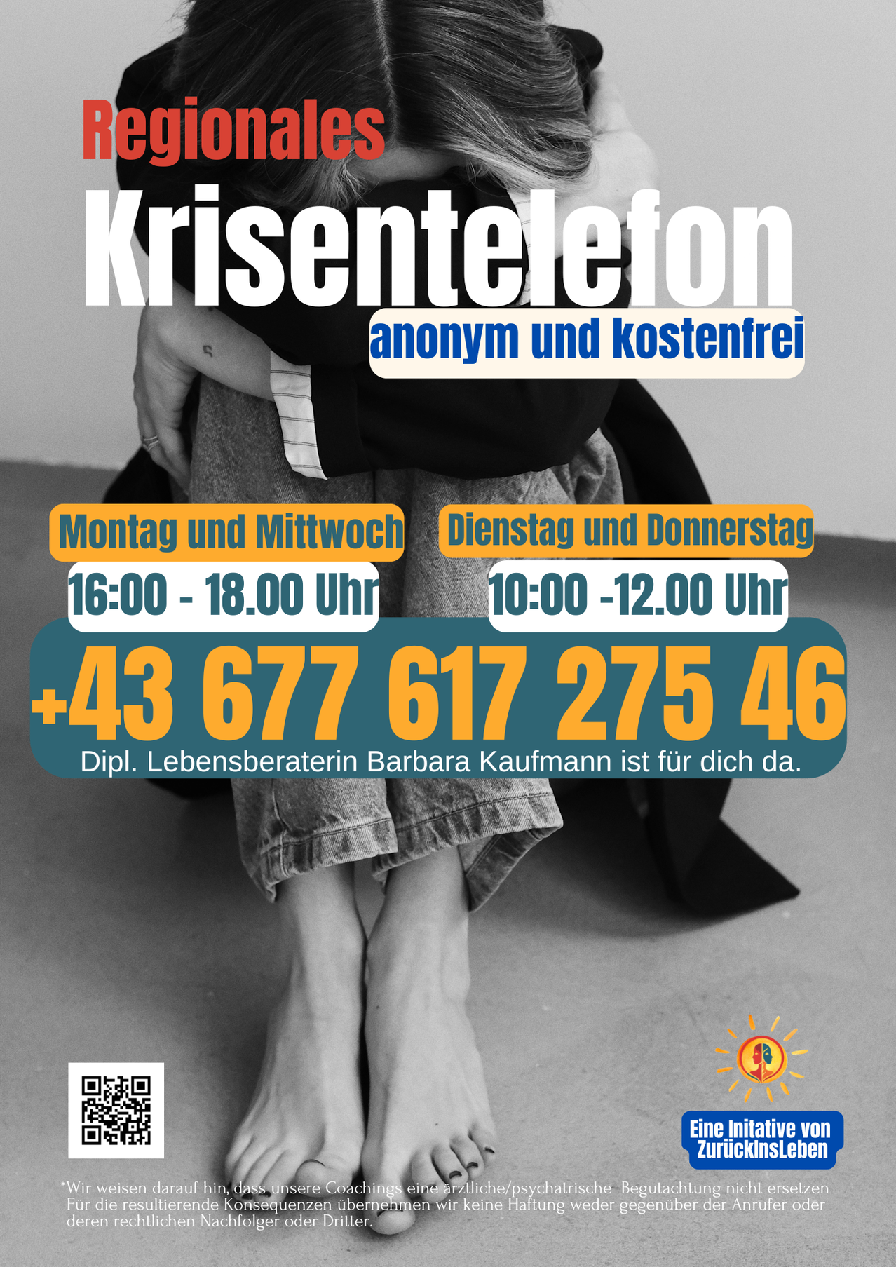 Das Bild zeigt ein Plakat für eine Krisentelefon, mit Telefonnummer, Tagen und Betriebszeiten sowie dem Namen der Beraterin, Barbara Kaufmann. Es ist Montag und Mittwoch von 16:00 bis 18:00 Uhr und Dienstag und Donnerstag von 10:00 bis 12:00 Uhr verfügbar.