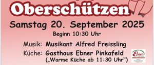Plakat für das Saupp Fest in Oberschiitzen am Samstag, 20. September 2025. Beginn um 10:30 Uhr. Mit Musik von Alfred Freissling, Essen von Gasthaus Ebner Pinkafeld und 'Kerschbam-BAR'. Entenrennen ab 15:00 Uhr.