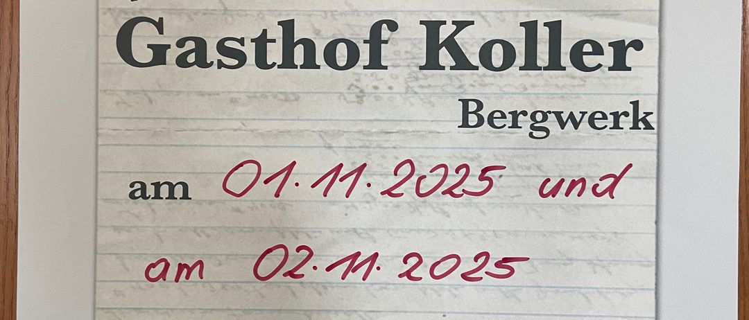 Plakat für ein Buffet-Event im Gasthof Koller Bergwerk am 01.11.2025 und 02.11.2025. Kontaktnummern für Tischreservierung sind 03353 und 8044. Die Familie Koller freut sich auf Ihren Besuch.