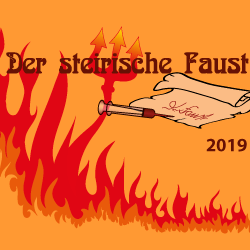 Ein Poster für 'Der steirische Faust' im Jahr 2019 mit einem feuerfarbenen Hintergrund, einem Pfeil und einer Hand mit Tattoo.