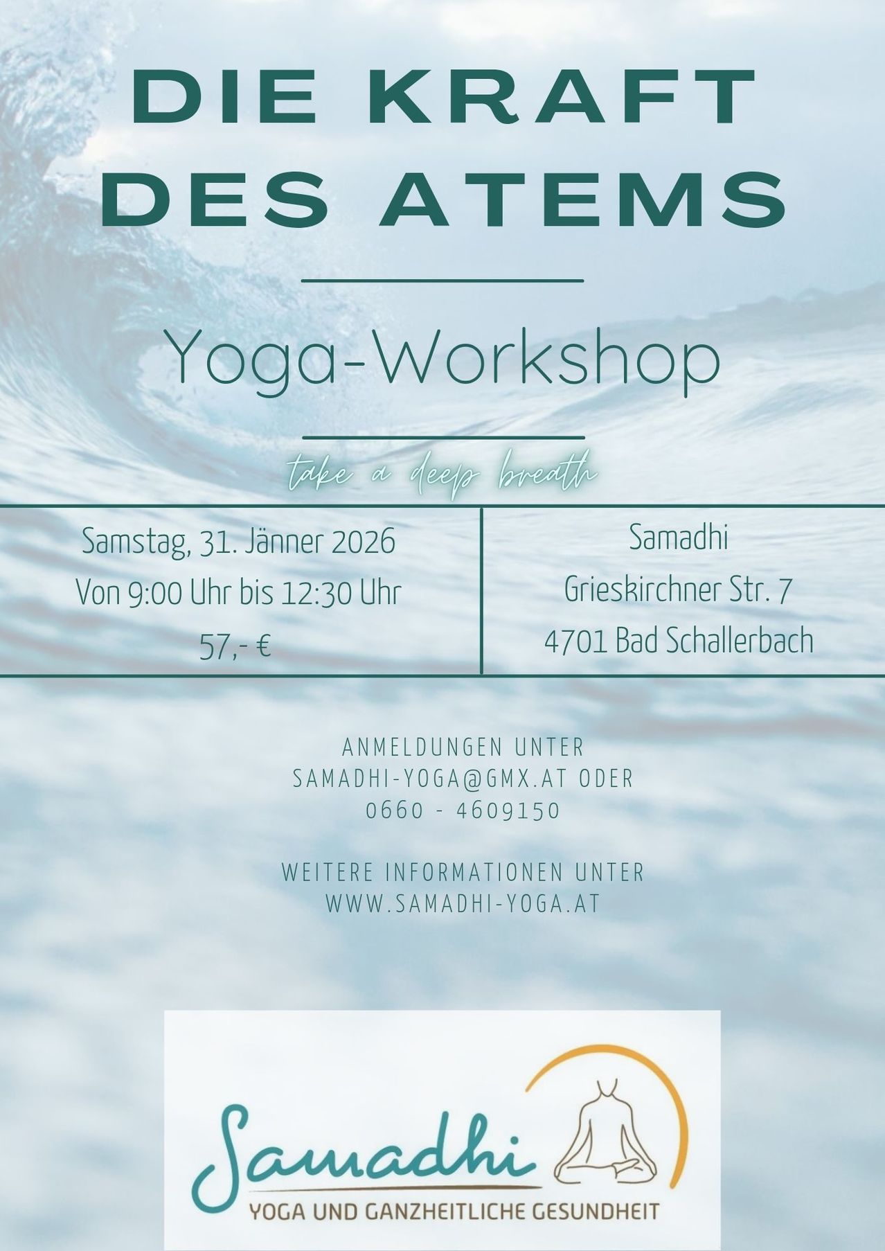 Plakat für ein Yoga-Workshop bei Samadhi am 31. Januar 2026 von 9:00 Uhr bis 12:30 Uhr. Der Workshop kostet 57 Euro. Anmeldeinformationen und weitere Details sind auf www.samadhi-yoga.at verfügbar.