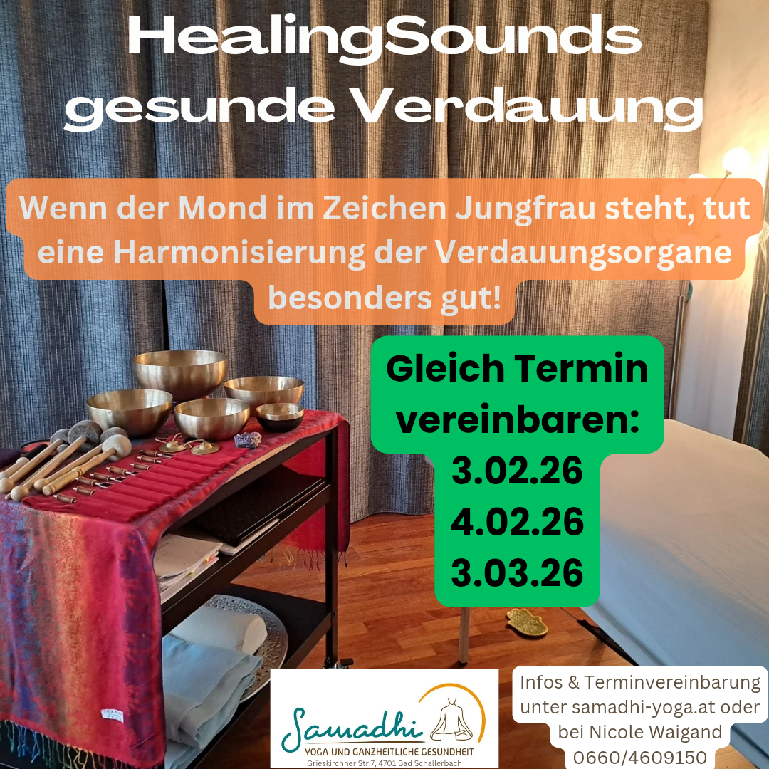 Ein Poster bewirbt heilende Klänge für gesunde Verdauung. Es wird erwähnt, dass der Mond im Zeichen Jungfrau gut für die Harmonisierung der Verdauungsorgane ist. Termine zum Buchen werden angegeben.