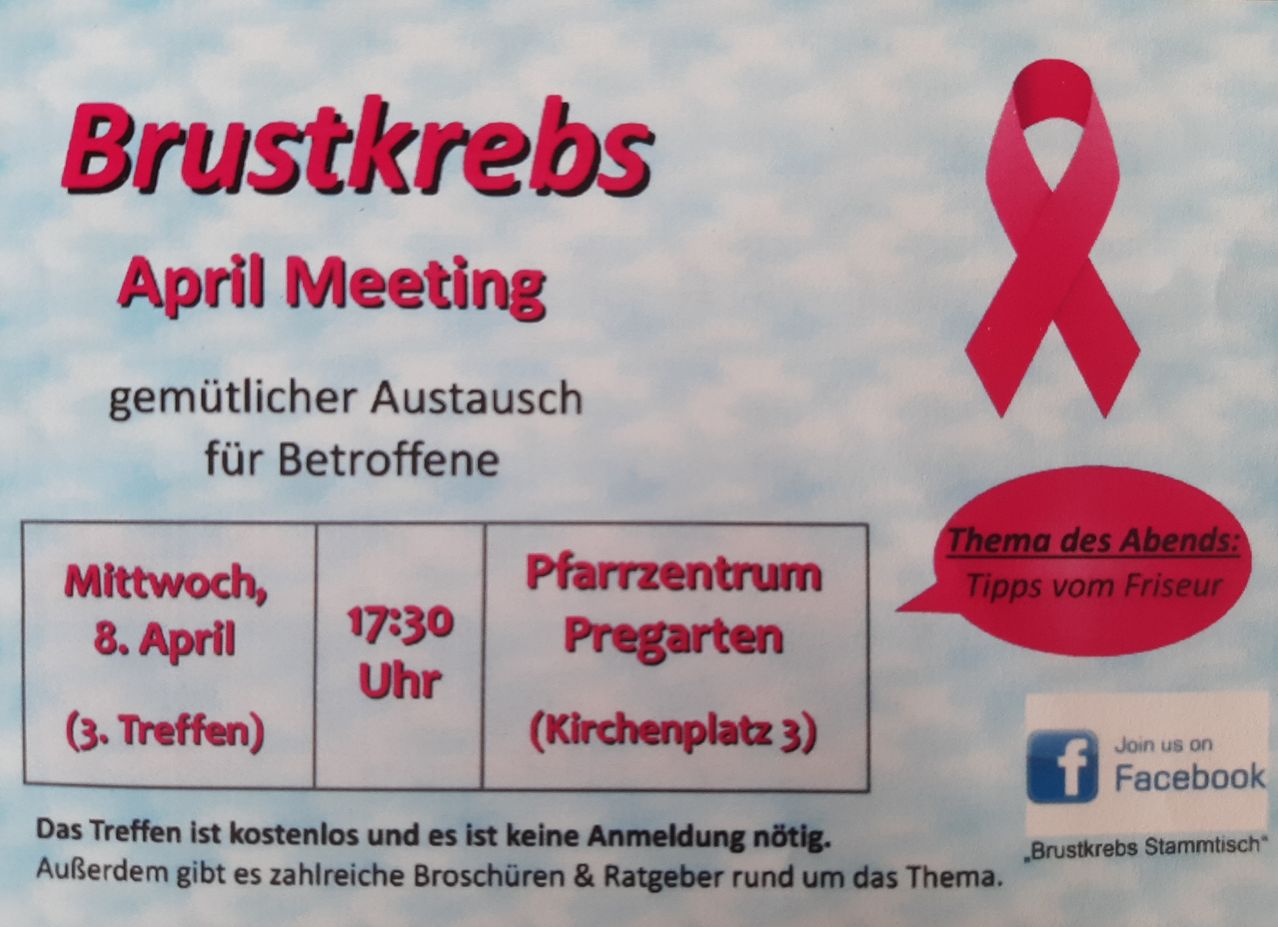 Ein Treffen für Brustkrebspatienten im April. Es ist kostenlos und keine Anmeldung erforderlich. Das Treffen findet am April um 17:30 Uhr im Pfarrzentrum Pregarten statt.