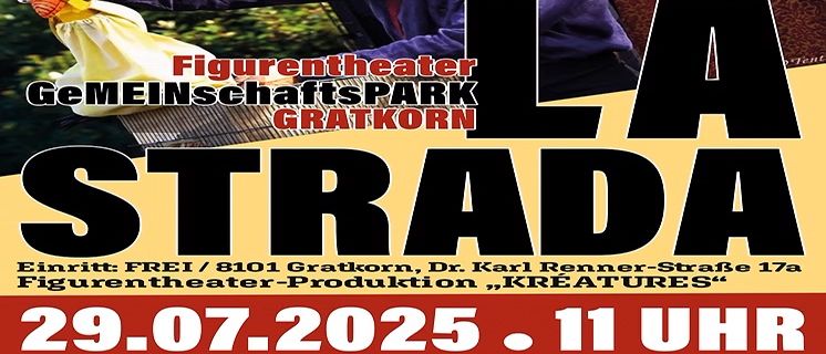 Plakat für LA STRADA Puppentheater-Veranstaltung im GemeinschafsPark Gratkorn am 29.07.2025 um 11 Uhr. Zeigt eine Puppe auf einem gelben Beutel und eine Person in einem lila Hemd.