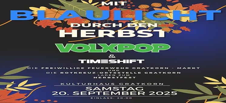 Werbeplakat für die Veranstaltung 'Mit Blaulicht durch den Herbst' von Volxpop und Timeshift. Es enthält das Datum Samstag, 20. September 2025, und die Zeit 20:00 Uhr. Die Veranstaltung ist kostenlos und zeigt Herbstblätter und einen dunkelblauen Hintergrund.