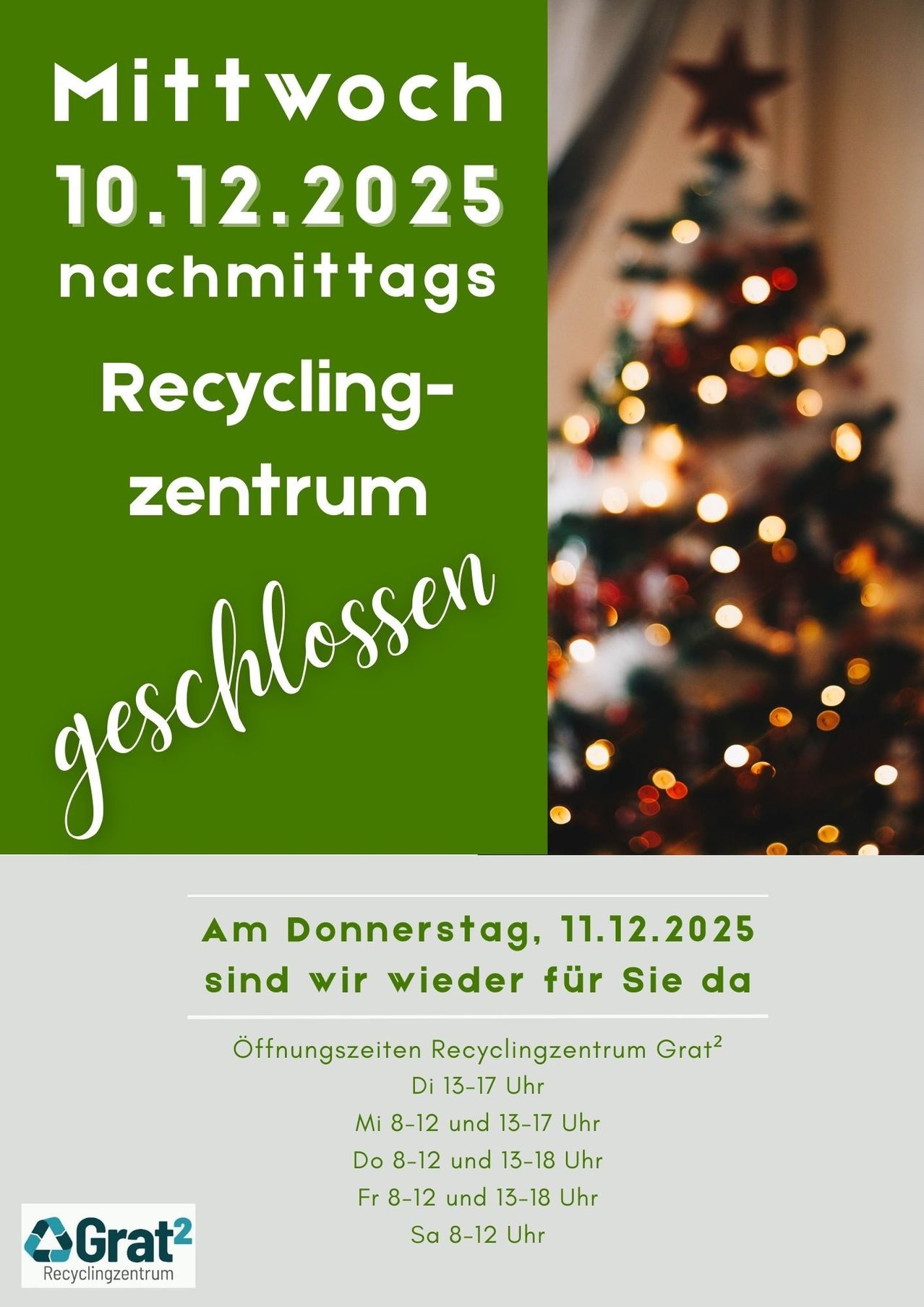 Plakat zur Schließung des Recyclingzentrums am 10. Dezember 2025 mit einem geschmückten Weihnachtsbaum im Hintergrund. Es wird auch erwähnt, dass sie am Donnerstag, 11. Dezember 2025 wiedereröffnen.