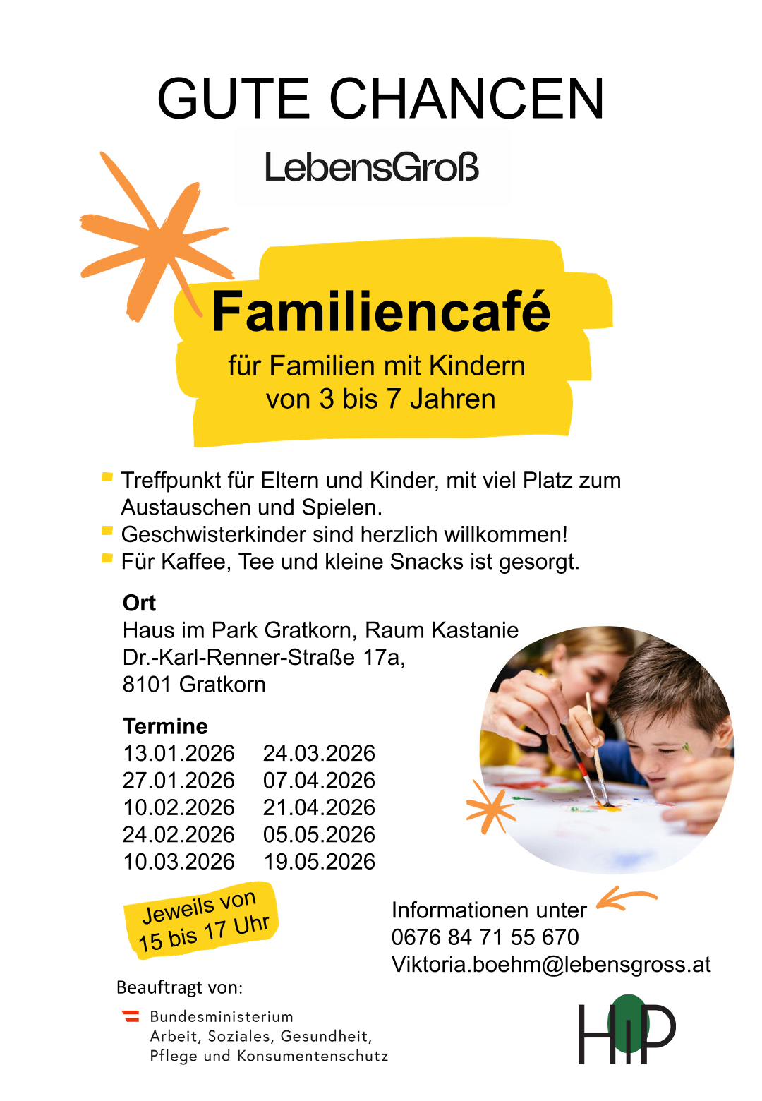Flyer für ein Familiencafe für Familien mit Kindern im Alter von 3 bis 7 Jahren. Ort: Haus im Park Gratkorn, Raum Kastanie Dr.-Karl-Renner-Straße 17a, 8101 Gratkorn. Termine: Verschiedene Termine von Januar bis Mai 2026. Beinhaltet Kaffee, Tee und Snacks.