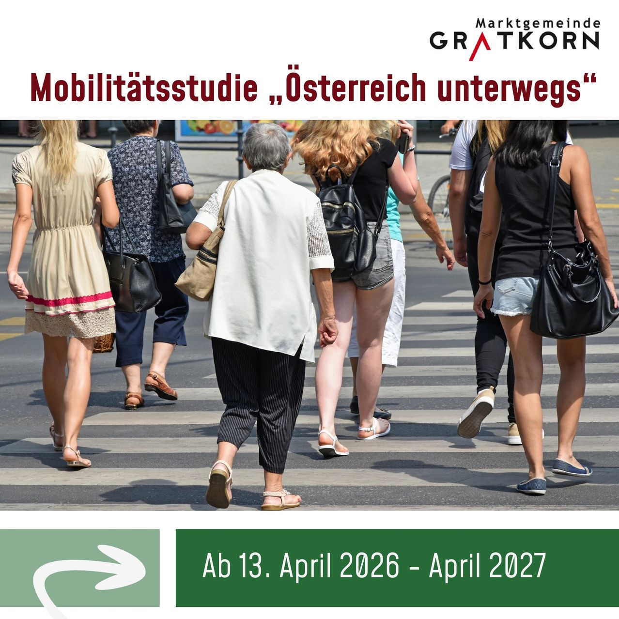 A poster shows people walking on a street. It says 'Mobility Study, Austria On The Move' and dates from April 2026 to April 2027.