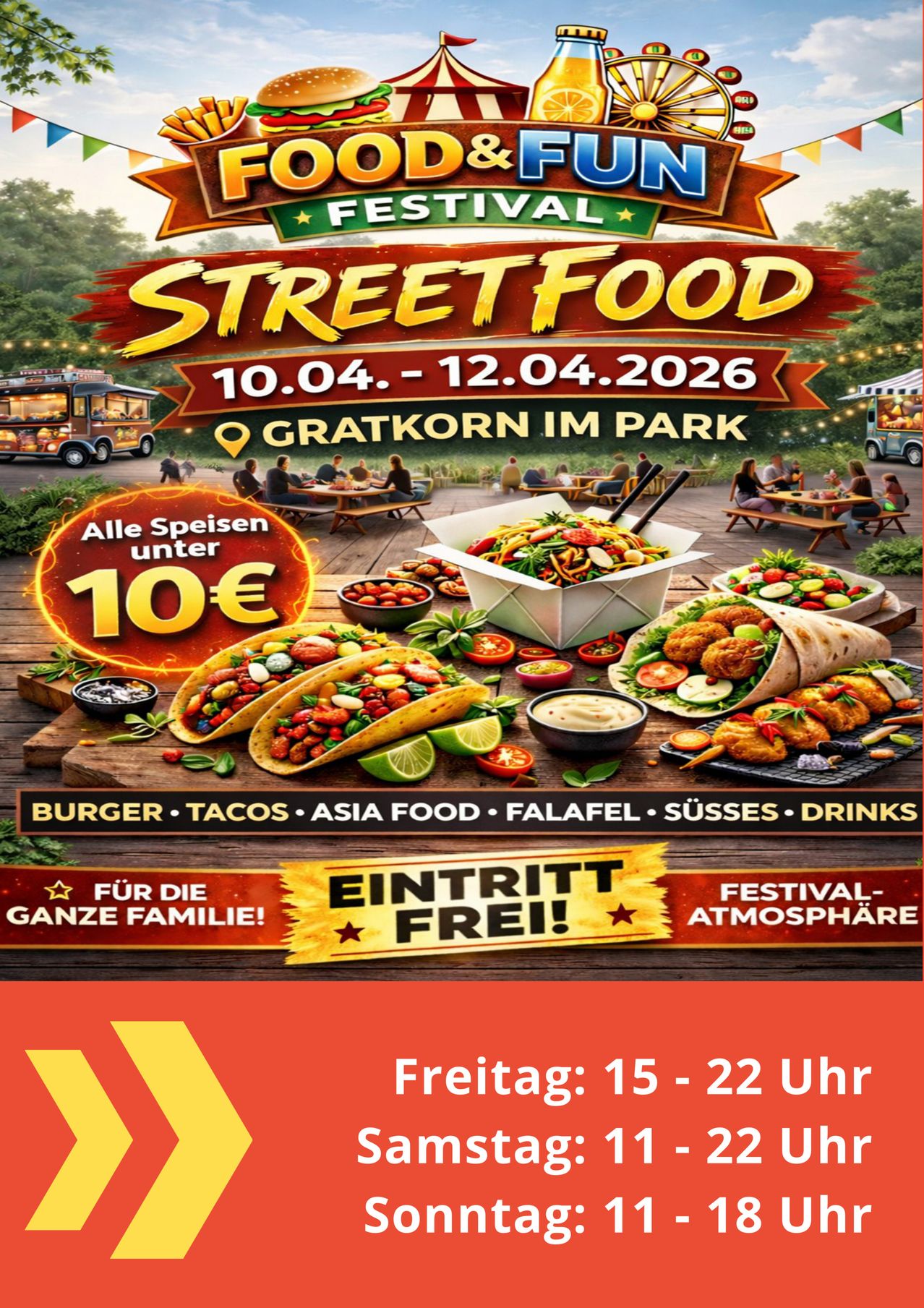Street Food Festival in Gratkorn. All dishes under 10€. Free entry for the whole family. Dates: April 10th - April 12th, 2026. Burgers, tacos, Asian food, falafel, sweets, drinks.