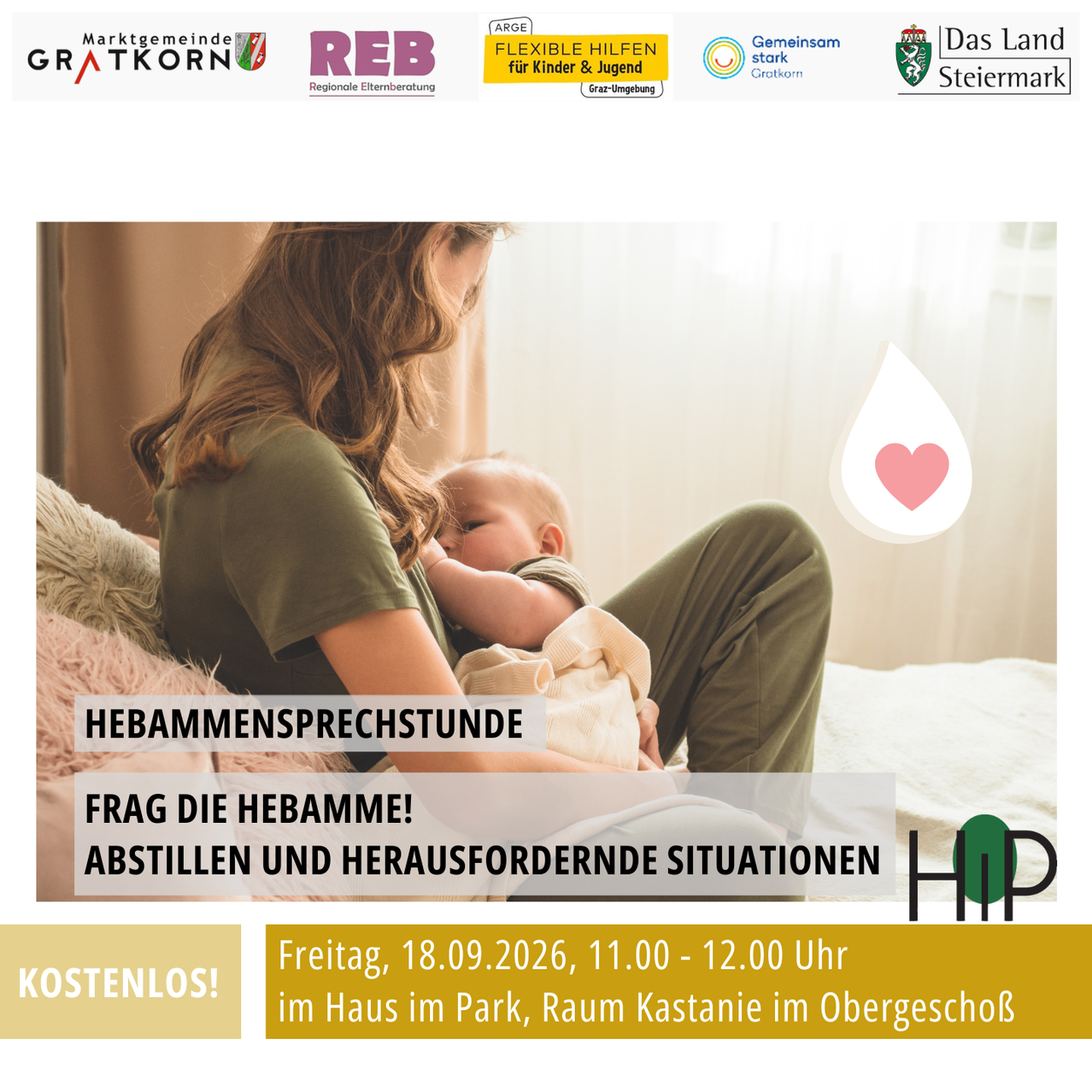 Eine Frau stillt ein Baby, während sie auf einer Couch sitzt. Ein Herzsymbol befindet sich in der oberen rechten Ecke. Der Text lautet 'Hebammensprechstunde' und 'Frag die Hebamme! Stillen und herausfordernde Situationen'. Das Datum ist Freitag, 18.09.2026, von 11.00 bis 12.00 Uhr. Der Ort ist kostenlos.