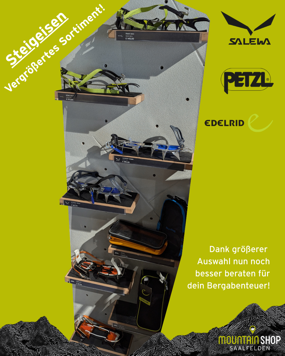 Bild verschiedener Kletter- und Wanderausrüstung, die an einer Wand ausgestellt ist, einschließlich Steigeisen, Gurten und Rucksäcken. Der Hintergrund ist gelb mit Text, der 'Dank größerer Auswahl nun noch besser beraten für dein Bergabenteuer!' und Logos von SALEWA, PETZL und EDELRID besagt.