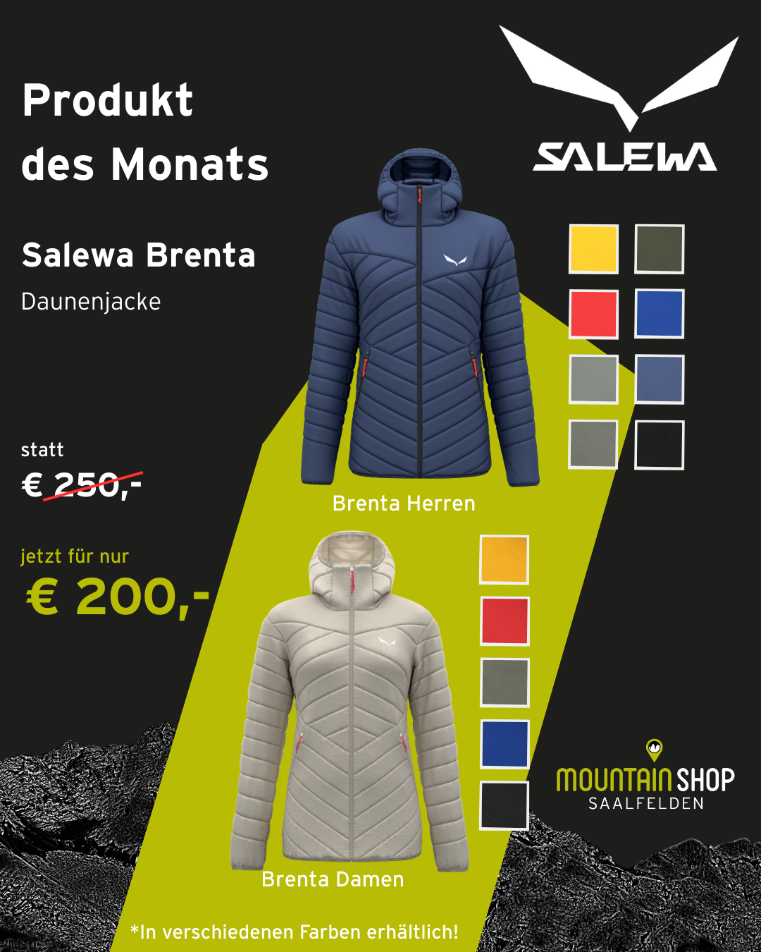 Werbeanzeige für Salewa Brenta Daunenjacken. Erhältlich in mehreren Farben. Ursprünglich 250 Euro, jetzt für 200 Euro.