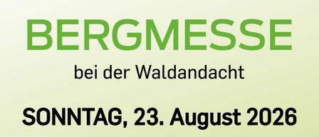 Poster for a Bergmesse event on August 23, 2026, at 10:00 AM. Details include a meeting at 09:15 AM at the Vereinshaus and a shuttle bus leaving at 09:30 AM from the church.
