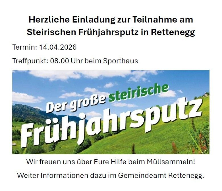 Einladung zur Teilnahme am steirischen Frühjahrsputz in Rettegg. Termin: 14.04.2026. Treffpunkt: 08:00 Uhr am Sporthaus. Grüne Felder mit Bergen im Hintergrund.