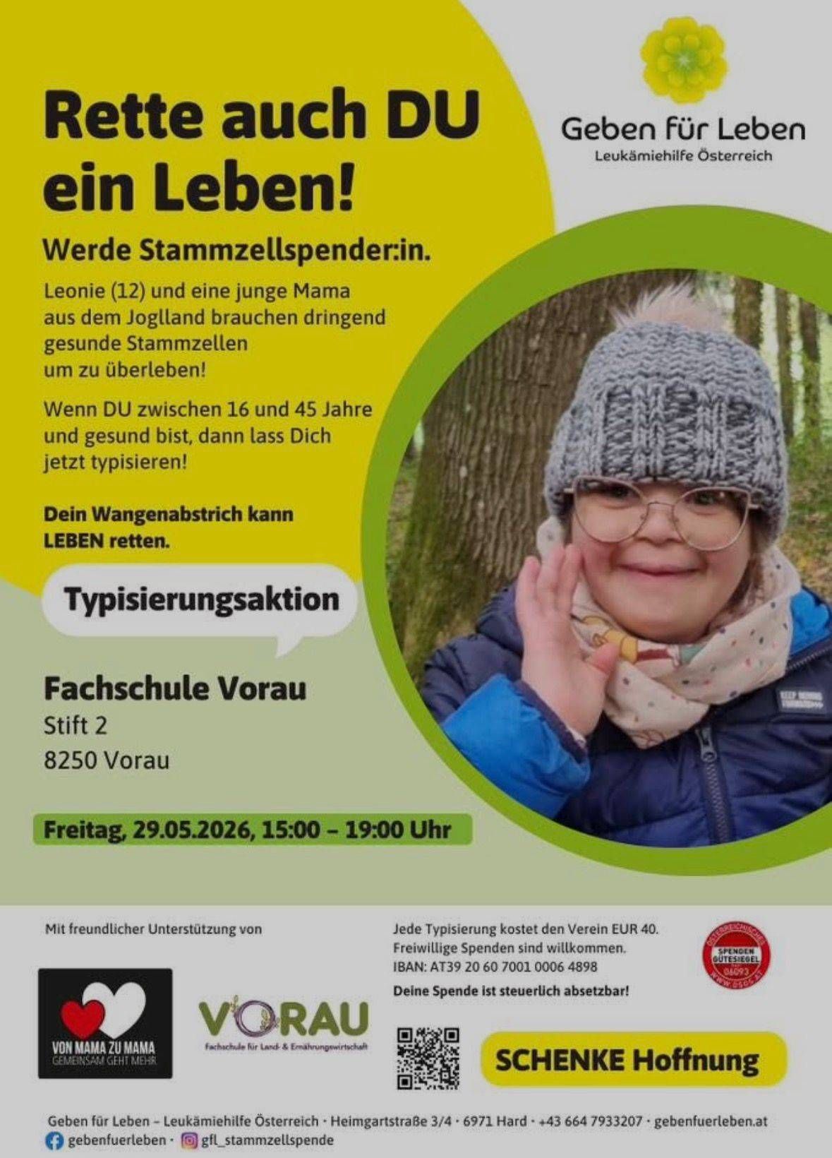 Ein Plakat zur Veranstaltung lädt Personen zwischen 16 und 45 Jahren zur Stammzellenspende ein. Es zeigt ein junges Mädchen und nennt Ort und Zeit. Die Kosten für die Spende betragen 40 EUR, freiwillige Spenden sind willkommen.