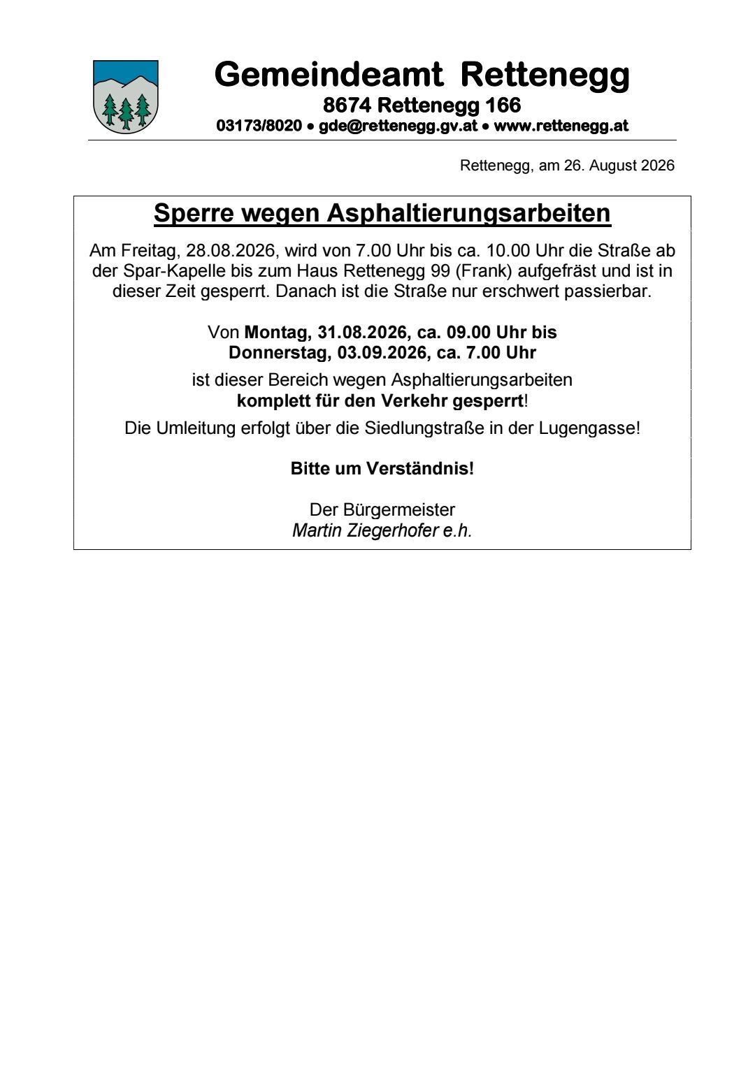 Eine Mitteilung über Straßensperrung wegen Asphaltarbeiten in Rettenegge, Deutschland, vom 26. August 2026. Die Straße wird am Freitag von 7:00 Uhr bis 10:00 Uhr und erneut von Montag bis Donnerstag von 9:00 Uhr bis 19:00 Uhr gesperrt.