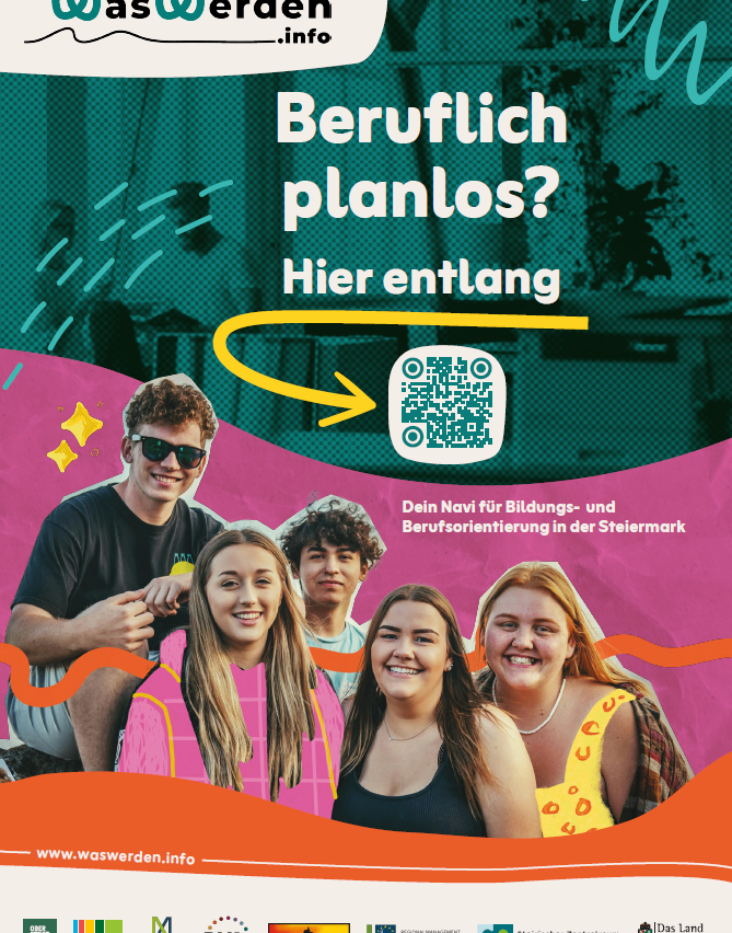 Ein Poster mit einer Gruppe lächelnder junger Leute und einem QR-Code. Der Text lautet 'Beruflich planlos? Hier entlang'. Das Poster bewirbt eine Ressource für Berufs- und Bildungsberatung in der Steiermark.