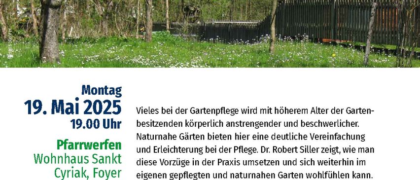 Plakat für einen Naturgarten-Workshop am 19. Mai 2025, geleitet von Dr. Robert Siller. Die Veranstaltung betont die Vorteile des natürlichen Gärtnerns und involviert die Gemeinschaft in lokale Naturwissenschaften.