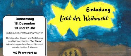 Ein Plakat mit blauem Hintergrund, das einen gelben Stern und hängende Schneeflocken zeigt. Der Text lautet 'Einladung Licht der Weihnacht'. Unten steht ein Zeitplan für Montag, Dezember um 19 Uhr. Dazu gehören ein Gottesdienst, ein Feuerwerk und ein Theaterstück 'Der Stern' von Lene Mayer-Skumanz.