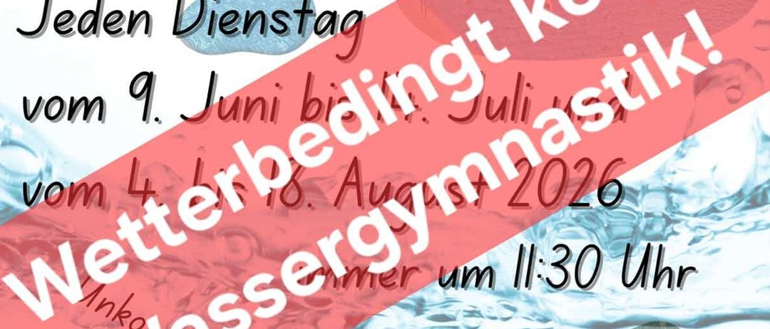 Aquafitness-Veranstaltung im Schwimmbad Pfarrwerfen. Jeden Dienstag vom 9. Juni bis 10. August 2026, keine Reservierung erforderlich. Freier Eintritt während des Turnens. Beginn um 11:30 Uhr. Kosten 2 Euro.