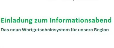 Einladung zum Informationsabend über das neue Wertgutscheinsystem für unsere Region. Datum: 6. Oktober 2026, Zeit: 19:00 Uhr, Ort: Festsaal Pfarrwerfen.