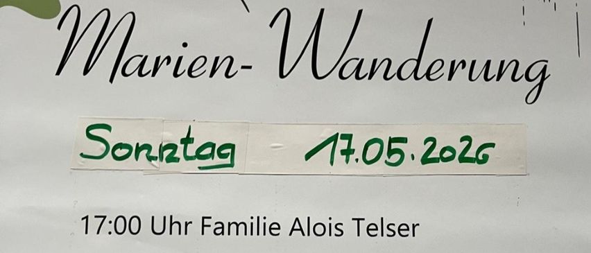 Poster for Marien-Wanderung. Date: Sunday, 17.05.2026. Activities: 17:00 hrs, Family Alois Telser. 18:00 hrs, Maiandacht at Paurachberg Nost-Kapelle. 19:00 hrs, gathering at Obsthof Stangl. Illustration of trees.